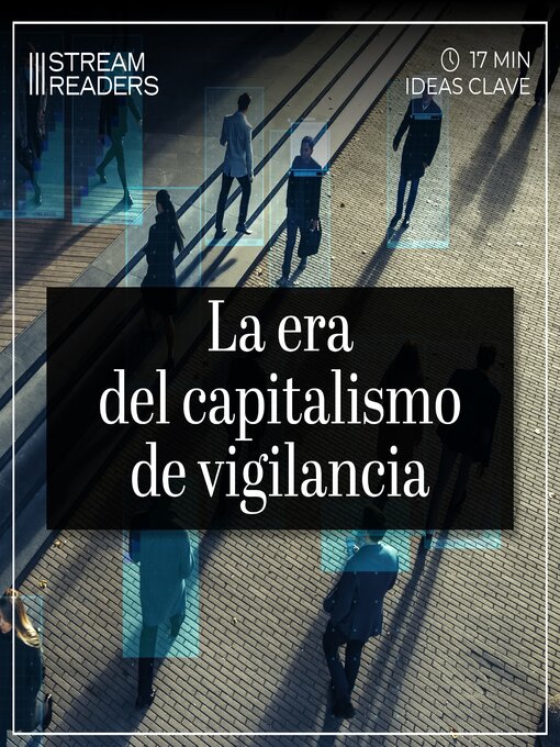 Title details for La era del capitalismo de vigilancia by Shoshana Zuboff - Available